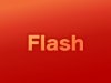Flash(フラッシュ)