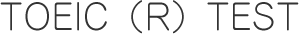 TOEIC�iR�jTEST